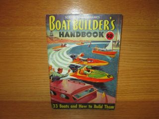 Vintage Boat Builders Handbook Science & Mechanics Vol.  4 1952