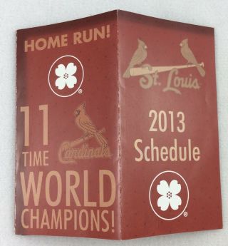 2013 St.  Louis Cardinals Baseball Pocket Schedule - 11 Time World Champions