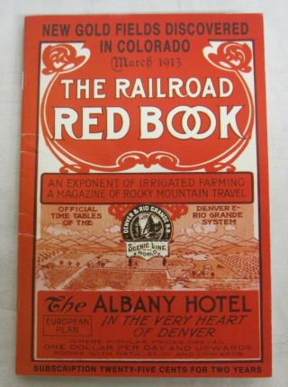 Vintage The Railroad Red Book March 1913 Denver & Rio Grande
