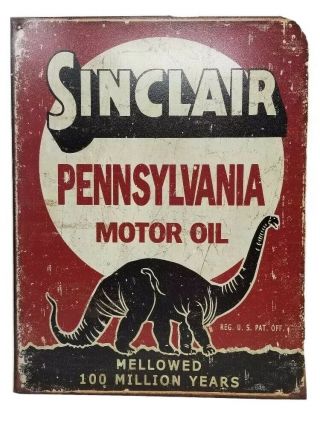 Sinclair Pennsylvania Motor Oil Metal Sign Tin Vintage Garage Rustic Dinosaur