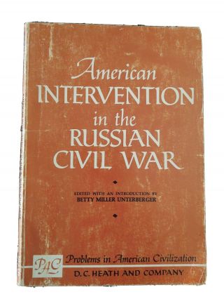 American Intervention In The Russian Civil War Vintage Book Betty Miller 1969