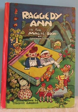 Vintage " Raggedy Ann In The Magic Book By Johnny Gruelle Hardcover
