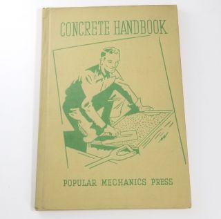 Hardback Concrete Handbook (1943) By Popular Mechanics Press,  Vintage Artwork