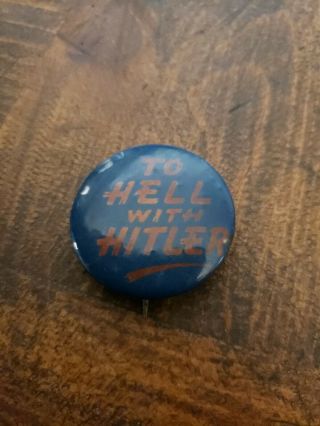 To Hell With Hitler 1940 Film Vintage Pin Button Pre Ww2 Comedy Movie
