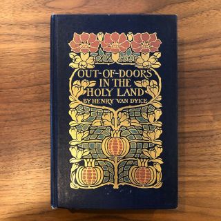 Out - Of - Doors In The Holy Land - Vintage Book