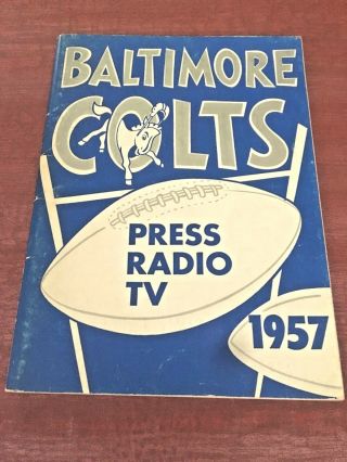 Vintage 1957 Baltimore Colts Nfl Press Radio Tv Media Guide Unitas