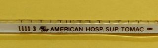 Vintage American Hosp.  Supply TOMAC Glass Thermometer 2