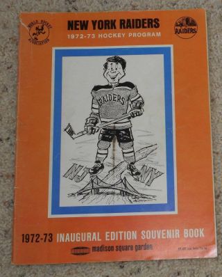 Vintage 1972 - 73 Wha York Raiders Hockey Game Program Souvenir Book Inaugural