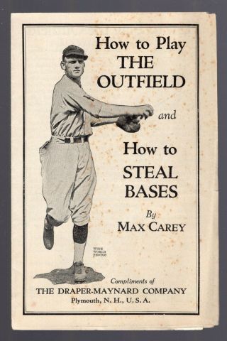 " How To Play The Outfield " & " How To Steal Bases " Foldout Booklet By Max Carey