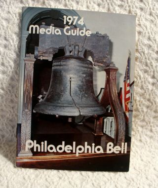 1974 Philadelphia Bell World Football League Inaugural Season - Media Guide