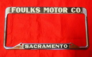 Foulks Motor Co.  Sacramento,  Ca Oldsmobile Dealership License Plate Frame
