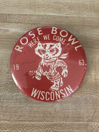 Vintage Large Pinback 1963 Wisconsin Rose Bowl Here We Come
