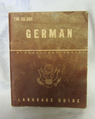 Vintage 1943 U.  S.  World War 2 German Language Guide Booklet