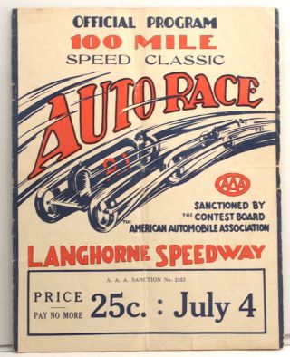 July 4,  1930 Langhorne Speedway Offical Program 100 Mile Speed Classic Auto Race