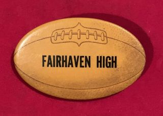Antique Circa 1910 Fairhaven High Of Mass Football Pin Pinback Button Old Early