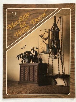 Macrame For Home Decor Craft Pattern Book Vintage Hangers Projects