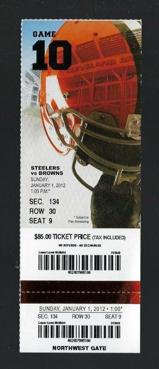 2011 - 12 Nfl Steelers @ Browns Football Ticket - Hines Ward Last Game