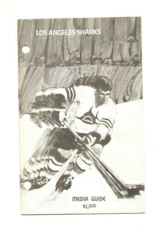 1972 - 73 Los Angeles Sharks Hockey Media Guide