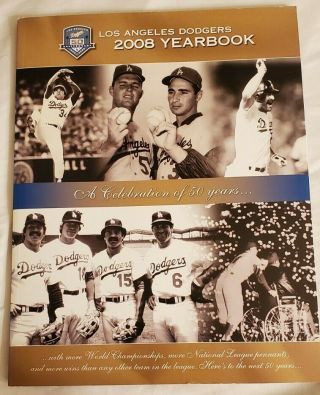 2008 Los Angeles Dodgers Yearbook.  A Celebration Of 50 Years.