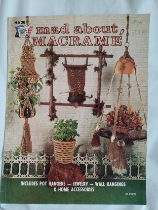 Vtg.  Mad About Macrame Book Ha36 Plant Hangers Jewelry Wall Hangings Owl Pattern