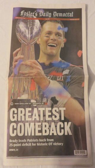 England Patriots Win Foster Daily Newspaper 2/6/17 - Greatest Comeback