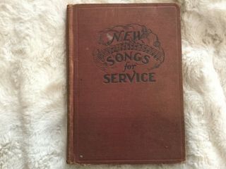 1929 Songs For Service Music Book All Church Services Rodeheaver Vintage