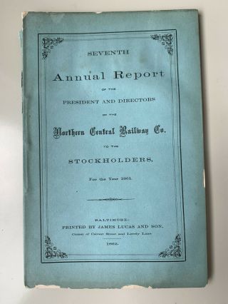 Northern Central Railway Co. ,  7th Annual Report,  For Fiscal Year 1861