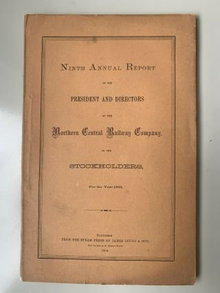Northern Central Railway Co. ,  9th Annual Report,  For Fiscal Year 1863
