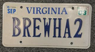 Virginia License Plate 2003 Vanity " Brewha2 "