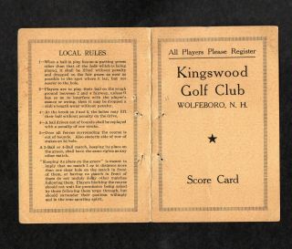 Vintage Stymie Era Scorecard Kingswood Golf Club,  Wolfeboro N.  H.  Founded 1915