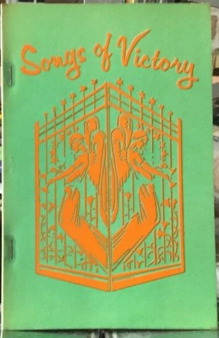 Songs Of Victory,  Vintage 1972 James D.  Vaughan Shaped Notes.  160 Songs