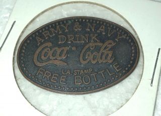 Vintage 1915 - 1916 Coca Cola Army & Navy Trade Token - Bottle - Brass