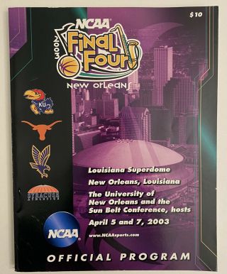 2003 Ncaa Final Four Championship Program Syracuse Kansas Texas Marquette