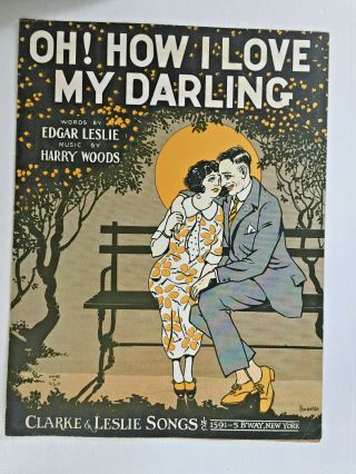 Vintage Sheet Music 1924 - Oh How I Love My Darling - Barbelle - Ukulele - Piano - Vocal