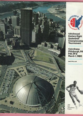 1980 Civic Arena Pittsburgh Eastern Eight Basketball Championship Program