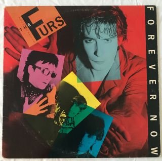 The Psychedelic Furs Forever Now 1982 Columbia - Wave Vintage
