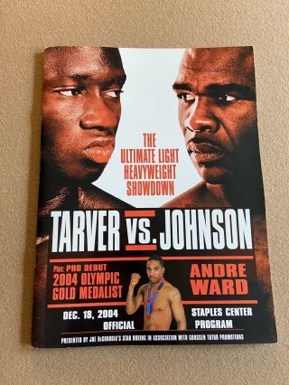 Official Boxing Program: Tarver Vs Johnson,  12/18/04.  Pro Debut Of Andre Ward.