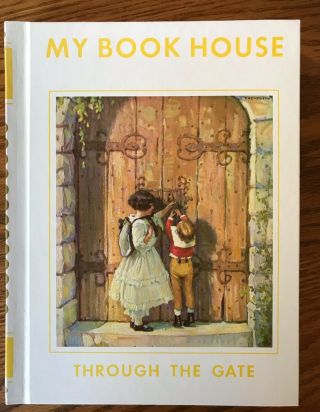 Vtg Hc 1971 My Book House - Vol.  4 - Through The Gate - Olive Beaupre Miller - Cond.