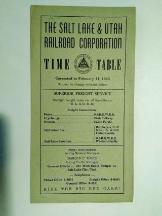 The Salt Lake & Utah Rr Corporation 2/11/1945 Time Table Ride The Big Red Cars