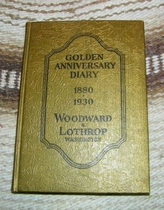 Vintage 1930 Golden Anniversary Diary 1880 - 1930 Woodward Lothrop Washington D C