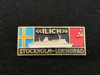 Vintage Ilich Stockholm Leningrad Ship Souvenir Pin Badge Sweden Russia Metal