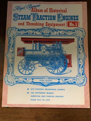 Vintage 1949 Floyd Clymer’s Steam Traction Engines Thrashing Equipment No 1 Book