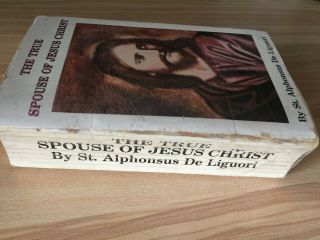 Vintage Catholic Book The True Spouse of Jesus Christ Alphonsus Liguori Grimm 3