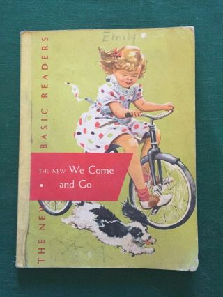 We Come & Go Reader,  Vintage 1956 Dick And Jane Book,  Acceptable Attic Find