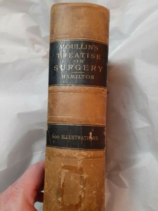 Antique Medical Book 1893 " Moullin 