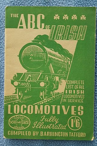 1945 Irish Locomotives 32 - Page Booklet Train History / List Of All In Service
