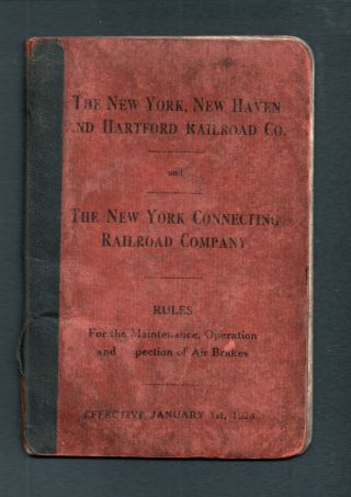 York,  Haven And Hartford Railroad Company Nynhh Rules 1928