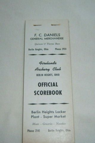 Vintage Berlin Heights Ohio Firelands Archery Club Official Scorebook
