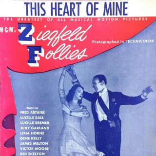 1945 Fred Astaire Vintage Film Sheet Music Ziegfeld Follies " This Heart Of Mine "