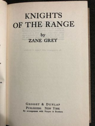 Zane Grey - Knights Of The Range,  Copyright 1936,  Vintage Hardcover Novel. 2